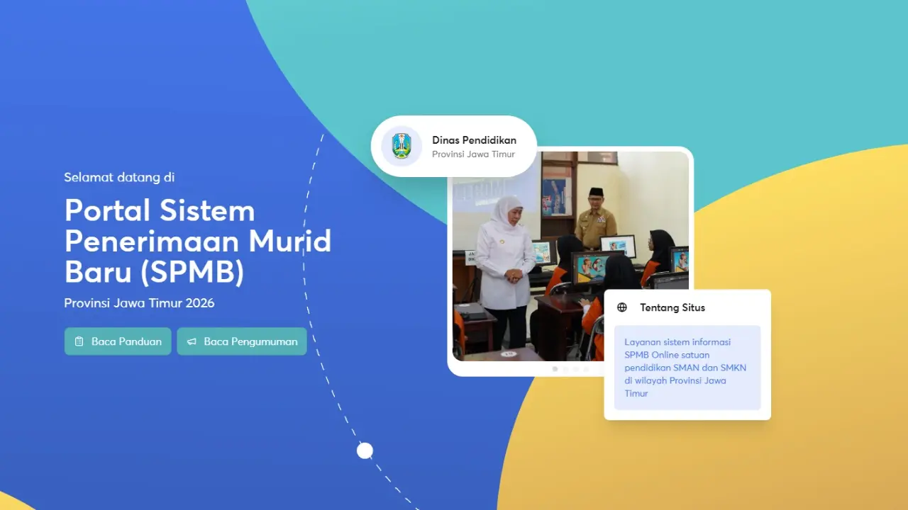 SPMB Jatim 2026 Dibuka: Jadwal, Jalur, Kuota, dan Aturan Baru Seleksi SMA/SMK Negeri