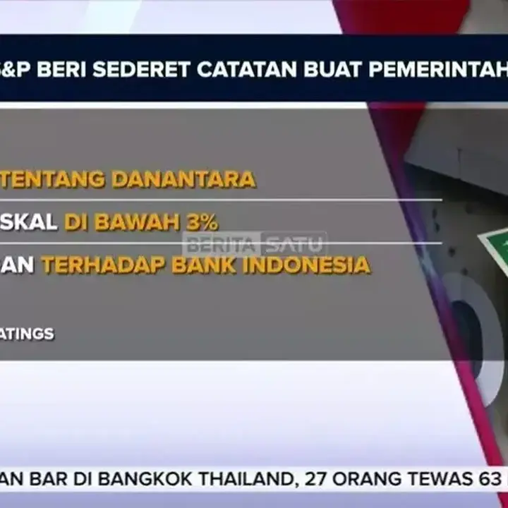 S&P Pertahankan Rating BBB, Proyeksi Pertumbuhan Indonesia Sekitar 5%